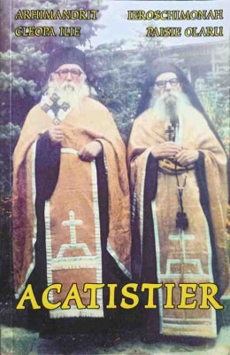 ACATISTIER-ARHIMANDRIT CLEOPA ILIE, PAISIE OLARU-223009 foto