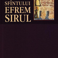 Rugăciunile Sfântului Efrem Sirul - Paperback brosat - *** - Sophia