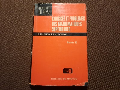 P.DANKO - EXERCICES ET PROBLEMES DES MATEHEMATIQUES SUPERIEURES Partie II foto