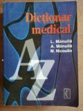 Dictionar Medical L. Manuila, A. Manuila, Editura Ceres, 1998, 530 pagini