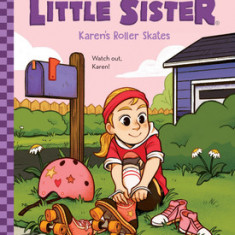 Karen's Roller Skates (Baby-Sitters Little Sister Graphic Novel #2), Volume 2