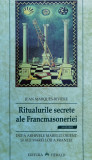 Ritualurile Secrete Ale Francmasoneriei - Jean Marques - Riviere ,560822, Herald