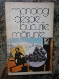 Monolog despre bucuriile marunte