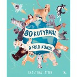 80 kuty&aacute;val a F&ouml;ld k&ouml;r&uuml;l - Kristyna Litten, 2024