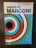 GUGLIELMO MARCONI-I.C. FLOREA, Polirom