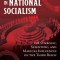 The Occult in National Socialism: The Symbolic, Scientific, and Magical Influences