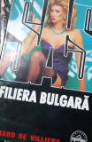 FILIERA BULGARA GERARD DE VILLIERS SAS