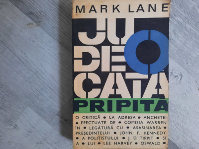 O judecata pripita de Mark Lane foto