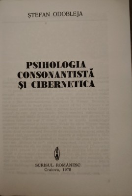 PSIHOLOGIA CONSONANTISTA SI CIBERNETICA-STEFAN ODOBLEJA, 1978 foto