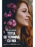 Cumpara ieftin Totul se termina cu noi. Editie de film/Colleen Hoover