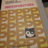 PRESOPUNCTURA, UN MASAJ LA INDEMANA ORICUI - SABIN IVAN, ED MEDICALA 1983,165 P