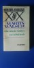 Myh 712 - MARTIN WALSER - DINCOLO DE IUBIRE - UN CAL HAITUIT - Ed 1982, Karl May