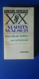 myh 712 - MARTIN WALSER - DINCOLO DE IUBIRE - UN CAL HAITUIT - Ed 1982