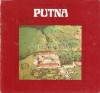 Putna. Historical &amp; Art Monument - Octav Monoranu, Ion Miclea, Bucuresti 1977, Engleza, Carte Geografie