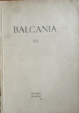 REVISTA BALCANIA NR. VI ANUL 1943 (LIMBA FRANCEZA)