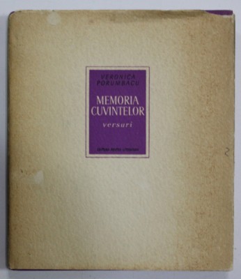 DEDICATIA VERONICAI PORUMBACU , PE VOLUMUL DE VERSURI &amp;#039; MEMORIA CUVINTELOR &amp;#039; , 1963 foto