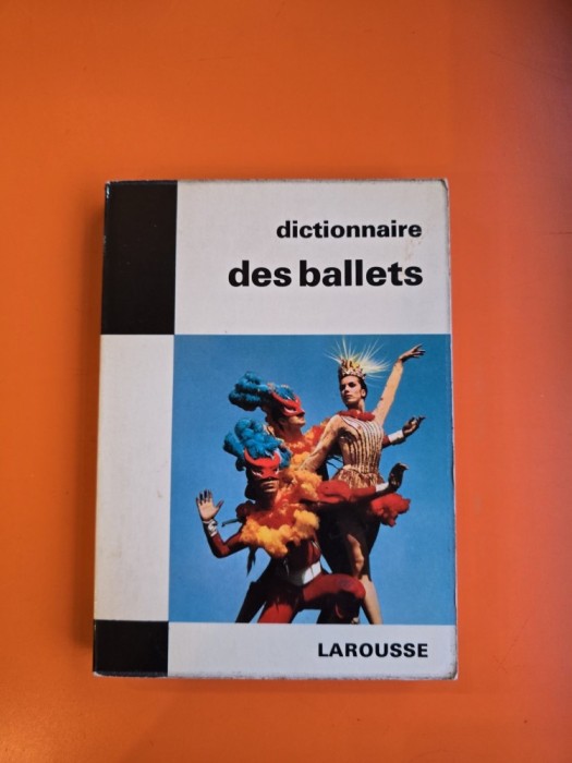 Dictionnaire des ballets - Larousse