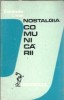 Nostalgia Comunicarii Constantin Crisan 1978 Editura Dacia Brosata 13x20 Sociologie Carti