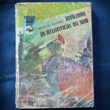 Cumpara ieftin INTALNIRE / INTILNIRE IN ATLANTICUL DE SUD - DOUGLAS REEMAN