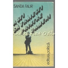 A Sti Sa Traiesti Printre Oameni - Sanda Faur
