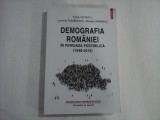 DEMOGRAFIA ROMANIEI - IN PERIOADA POSTBELOCA (1948 - 2015) - TRAIAN ROTARIU, LUMINITA DUMANESCU, MIHAELA HARAGUS