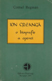 Ion Creanga &ndash; o biografie a operei (Cornel Regman)