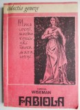 Cumpara ieftin Fabiola &ndash; Cardinal Wiseman (putin patata)