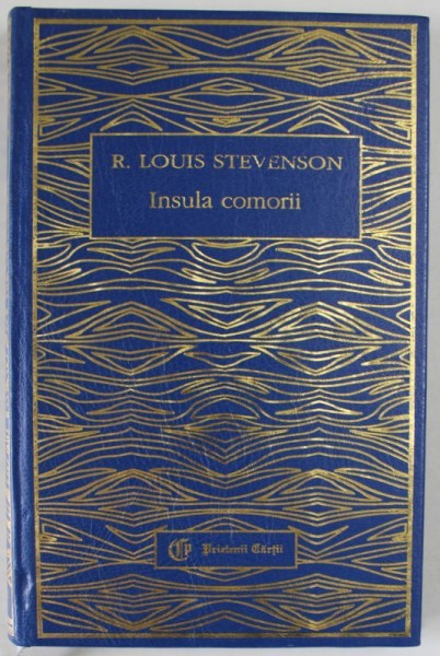 INSULA COMORII de R. LOUIS STEVENSON , 2001, LEGATURA DE EDITURA , PERGAMOID