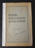 D. Pădure - Basarabia și Bucovina de sus sub noua stăp&acirc;nire - 1941