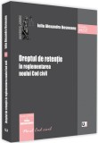 Dreptul de retentie in reglementarea noului Cod civil | Iulia Alexandra Bosneanu, Univers Juridic