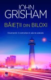 Baietii din Biloxi - John Grisham