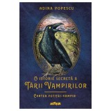 O Istorie Secreta A Tarii Vampirilor 2. Cartea Fetitei-Vampir, Adina Popescu - Editura Art