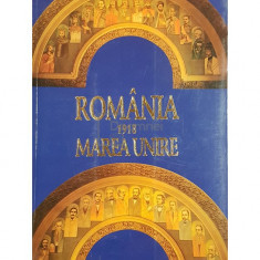 Vasile Puscas (coord.) - Romania 1918 - Marea Unire (editia 1998)