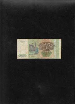 Rusia 500 ruble 1993 seria5587411 uzata foto