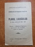 planul lucrarilor in anul scolar 1930-1931 - facultatea de filozofie si litere