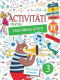 Cumpara ieftin Activitati pentru prichindei isteti 3/***