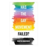 Has the gay movement failed?