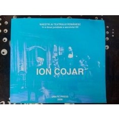 Maestrii ai teatrului romanesc in a doua jumatate a secolulul 20Ion cojar