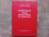 CONSTRUCTII CIVILE, INDUSTRIALE SI AGRICOLE - C. PESTISANU, 1981