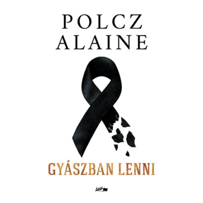 Gy&aacute;szban lenni - Polcz Alaine