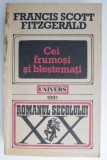 Cei frumosi si blestemati - Francis Scott Fitzgerald - Roman beletristic
