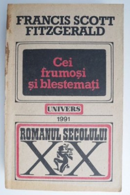 Cei frumosi si blestemati &amp;ndash; Francis Scott Fitzgerald foto