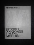 MIHAI IONESCU - ISTORICUL ANATOMIEI UMANE MODERNE (1974, editie cartonata)