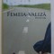 FEMEIA - VALIZA - povestiri de ALINA GHERASIM, 2016 , DEDICATIE*