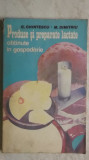G. Chintescu, M. Dimitriu - Produse si preparate lactate obtinute in gospodarie