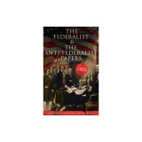 The Federalist &amp; The Anti-Federalist Papers: Complete Collection: Including the U.S. Constitution, Declaration of Independence, Bill of Rights, Import