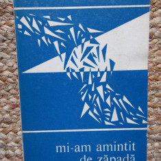 Sorin Titel – Mi-am amintit de zapada, 1973 CU DEDICATIE SI AUTOGRAF