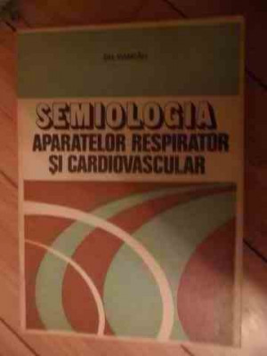 Semiologia Aparatelor Respirator Si Cardiovascular - Gh. Dancau ,535458 foto