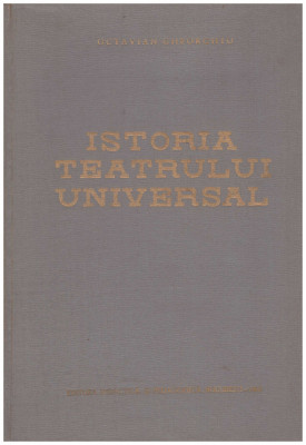 Octavian Gheorghiu - Istoria teatrului universal vol.1 - 130468 foto