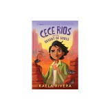 Cece Rios and the Desert of Souls